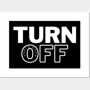 Turn off - Earth Day Design Posters and Art